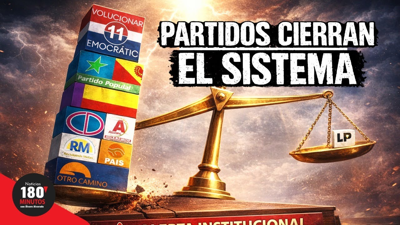 PARTIDOS CIERRAN EL SISTEMA ELECTORAL