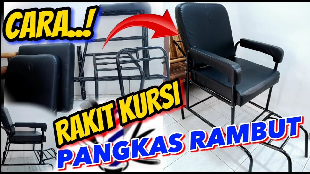 CARA MERAKIT KURSI PANGKAS RAMBUT || BARBERSHOP