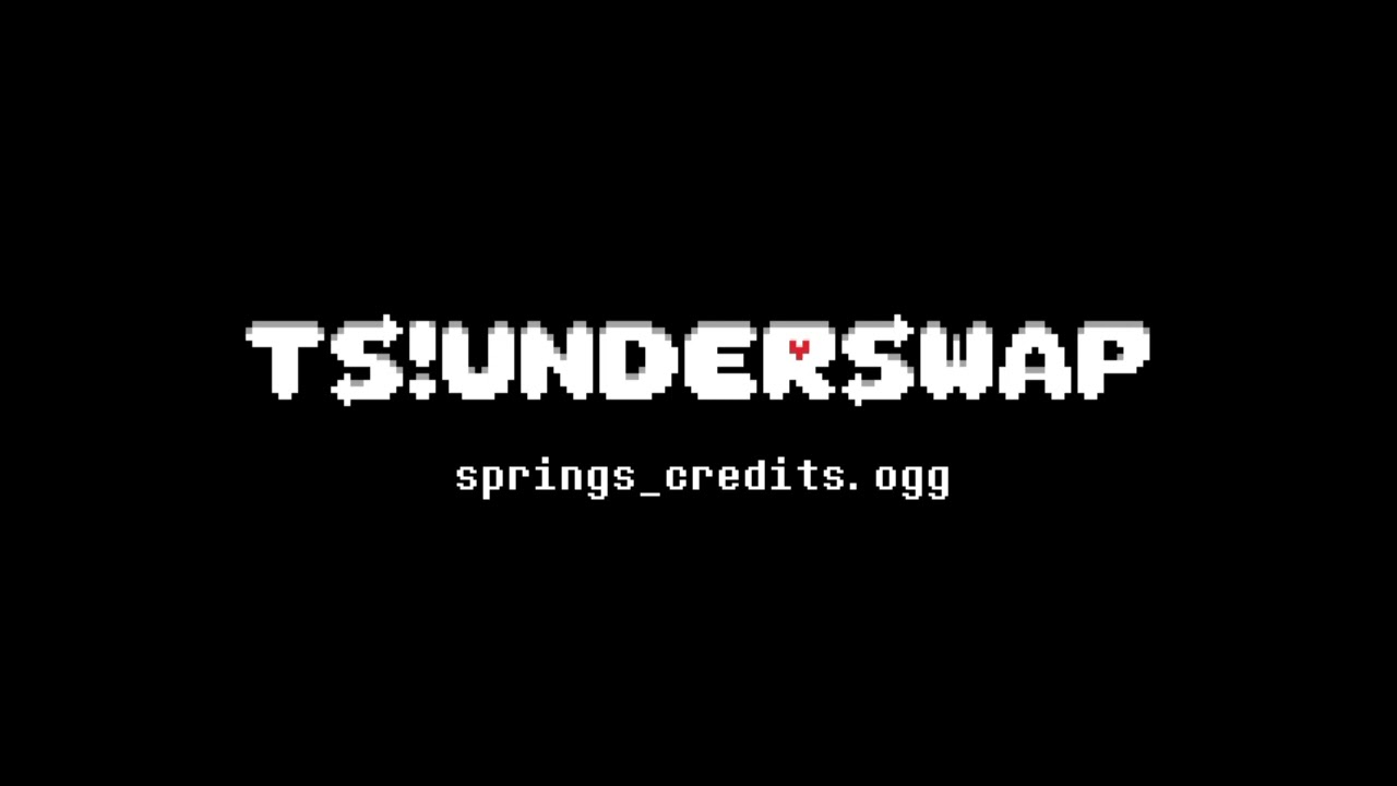 TS!Underswap OST - Crystal Springs Credits