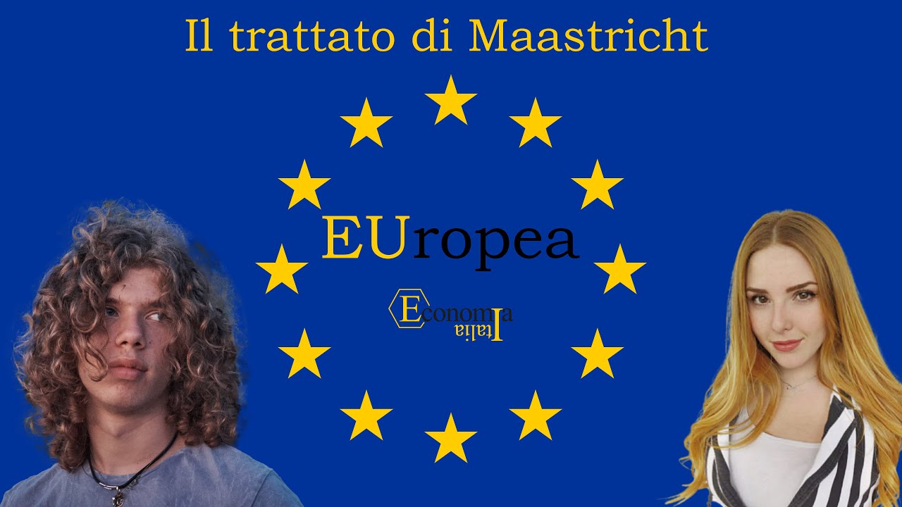 Il trattato di Maastricht