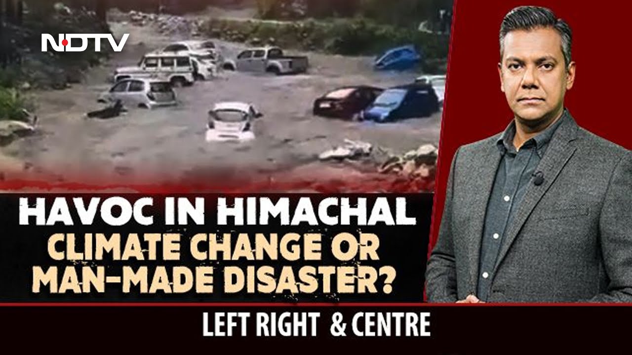 Havoc In Himachal: Climate Change Or Man-Made Disaster? | Left Right & Centre