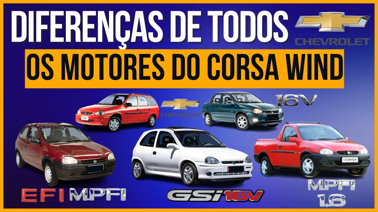 Quais as Diferen&ccedil;as entre os Motores EFI, MPFI, GSI 16V do Corsa Wind e de seus Propulsores