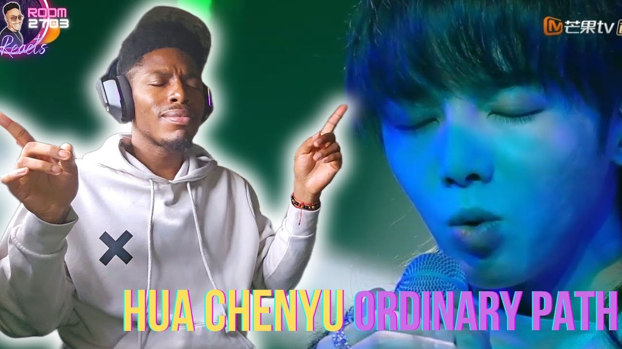 Hua Chenyu Reaction 'Ordinary Path' - (The Singer 2018) Another FANTASTIC Performance!!! 🤩🔥