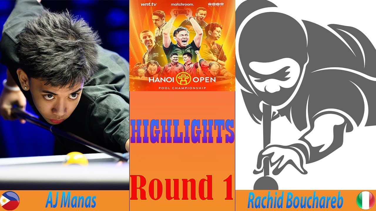 HIGHLIGHTS | AJ Manas vs Rachid Bouchareb | HIGHLIGHTS | HANOI OPEN POOL 2025