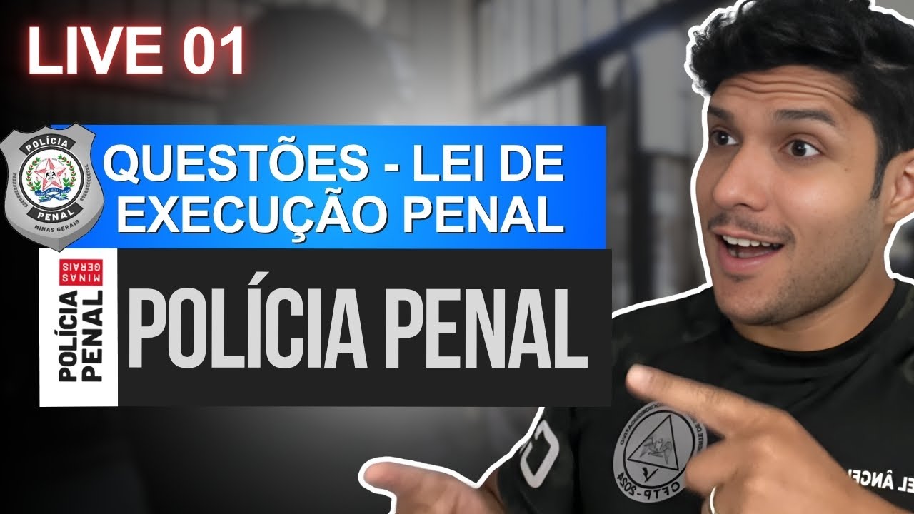 LEP - Questões Quentes (PPMG) - LIVE 01 - Concurso Polícia Penal MG
