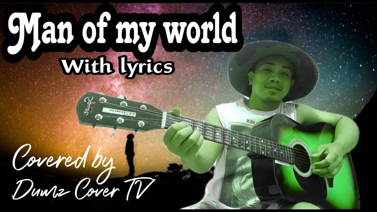MAN OF MY WORD  (with lyrics)  Covered by Dumz cover TV