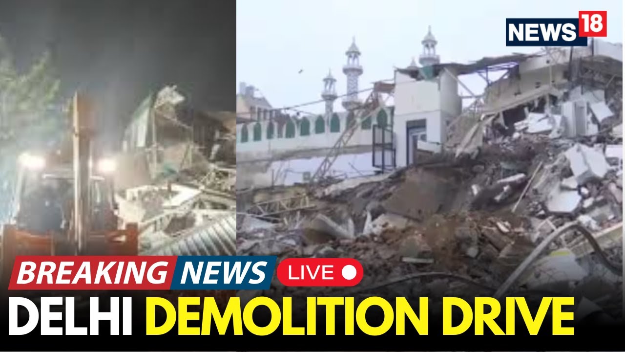 LIVE | Five Cops Injured as MCD Anti-Encroachment Drive Near Old Delhi Mosque Turns Violent | N18L