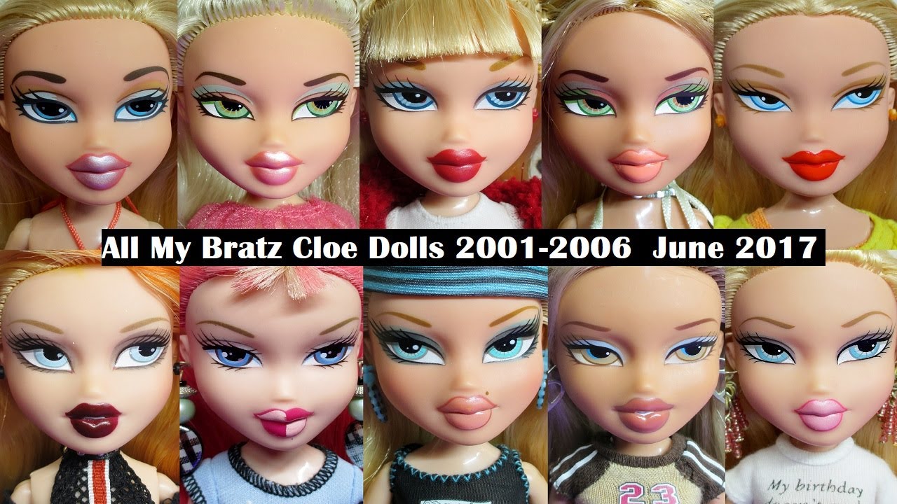 All My Bratz Cloe Dolls 2001-2006   June 2017
