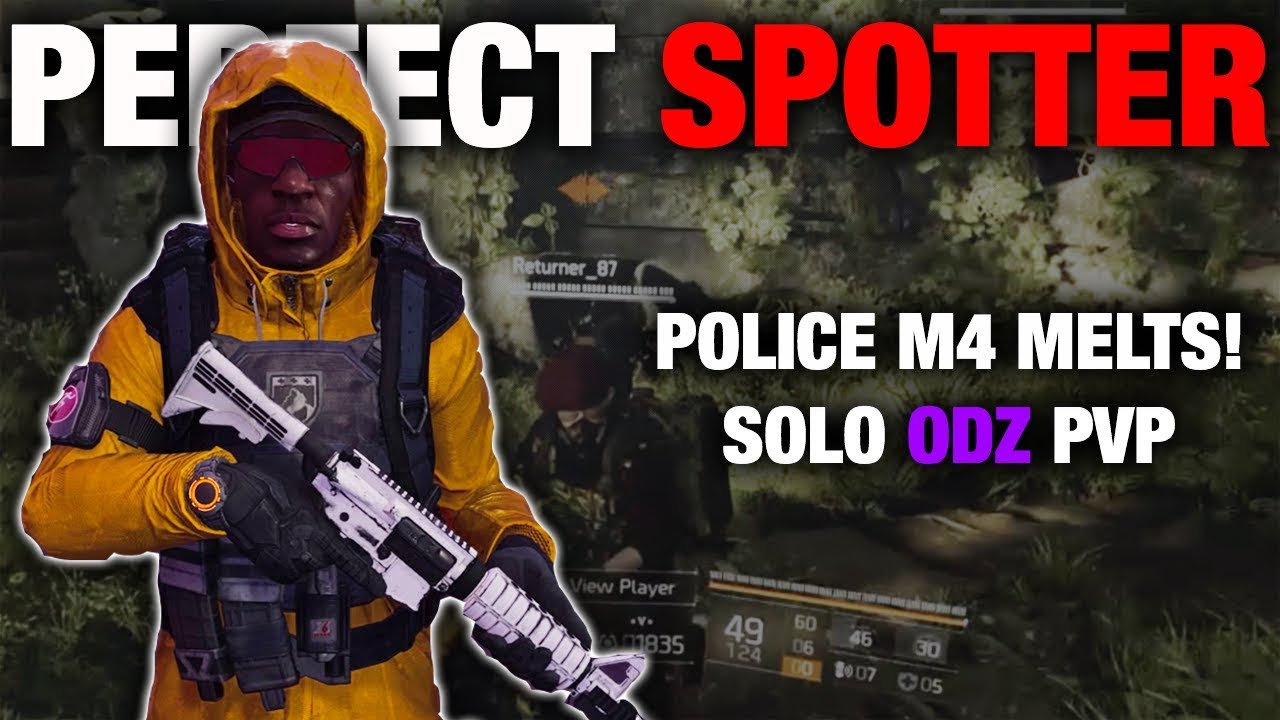 The Division 2 | Police M4 Melts In TU6 - AR Perfect Spotter | Solo Odz PVP Gameplay
