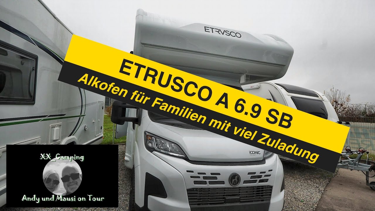 Cooles Familien Wohnmobil ETRUSCO A 6.9 SB Modell 2026 mit genügend Zuladung und jeder Menge Extras
