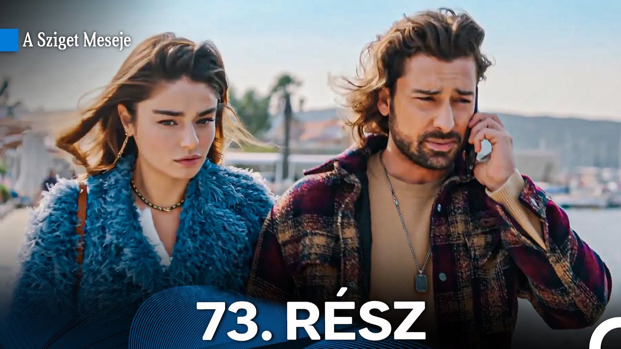 A Sziget Meseje 73. Rész (Magyar Szinkron)