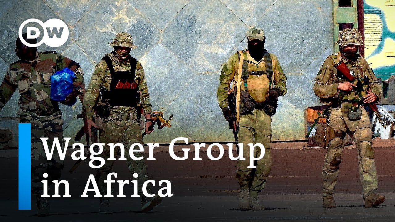 What role does Russia&rsquo;s Wagner Group play in Africa? | DW News Africa