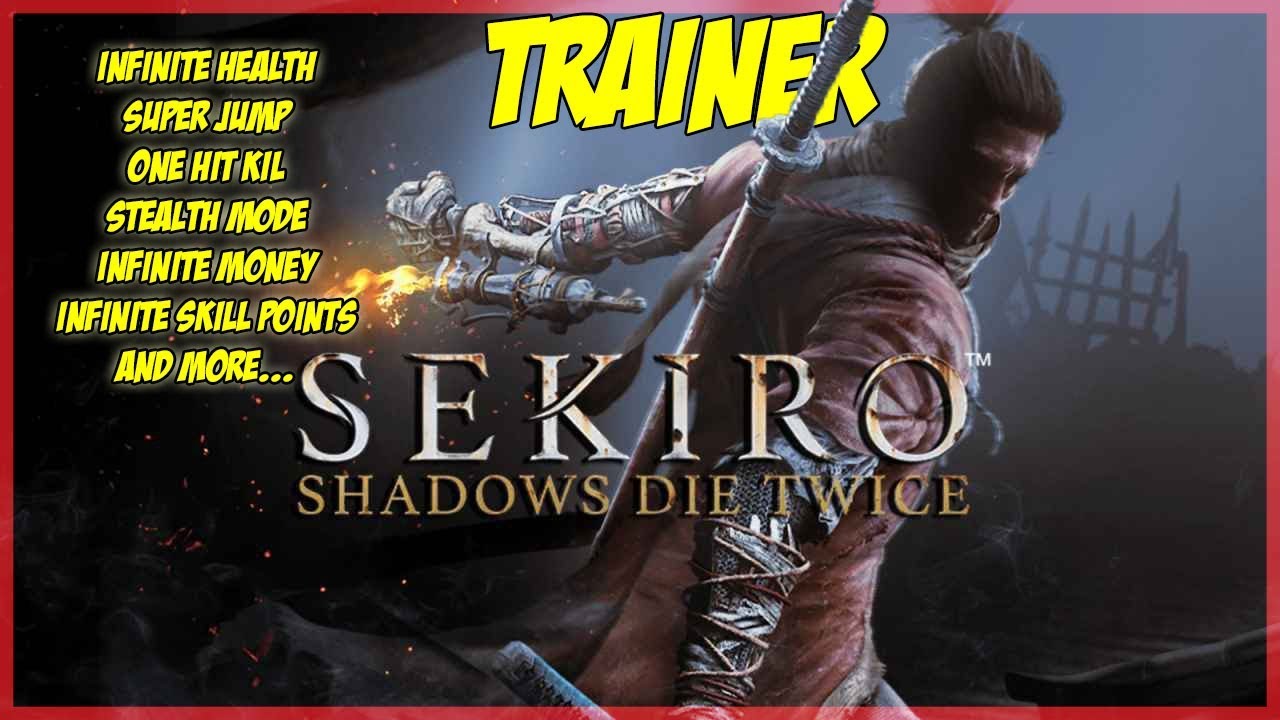 Sekiro Shadows Die Twice Trainer 🔴 Cheat  Infinite Health, Super Jump, One Hit Kill, Stealth Mode