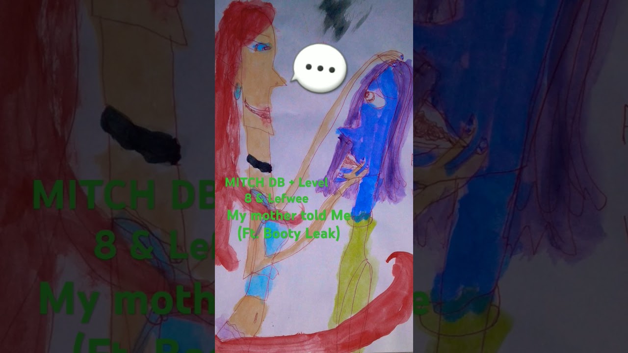 Ruby & Chelsea - My Mother told me by MITCH DB + Level 8, & Booty Leak (edit by shinokikie kocho)