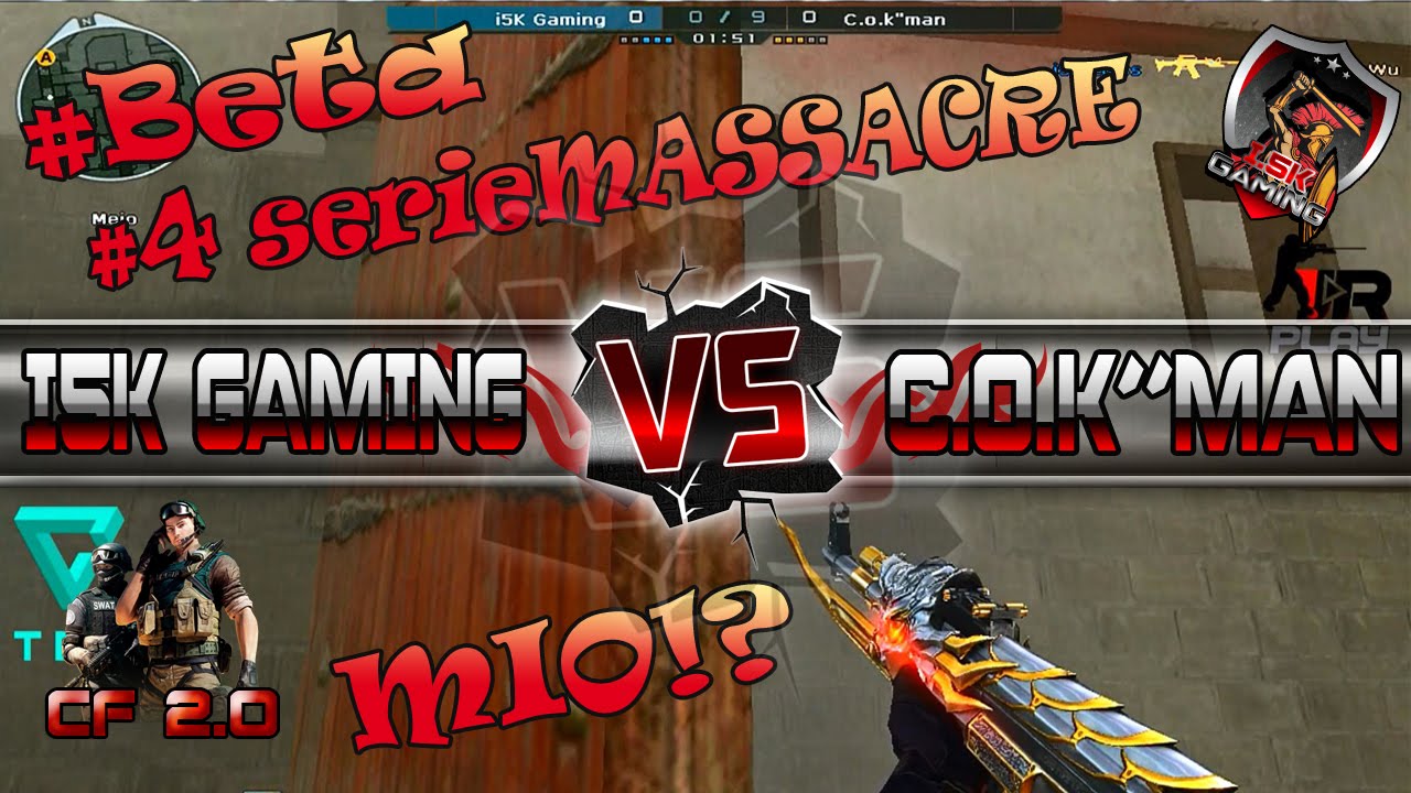 [CF] BETA #4 | MASSACRE | i5kGaming Vs C.o.k&acute;&acute;man | CFAL 2.0
