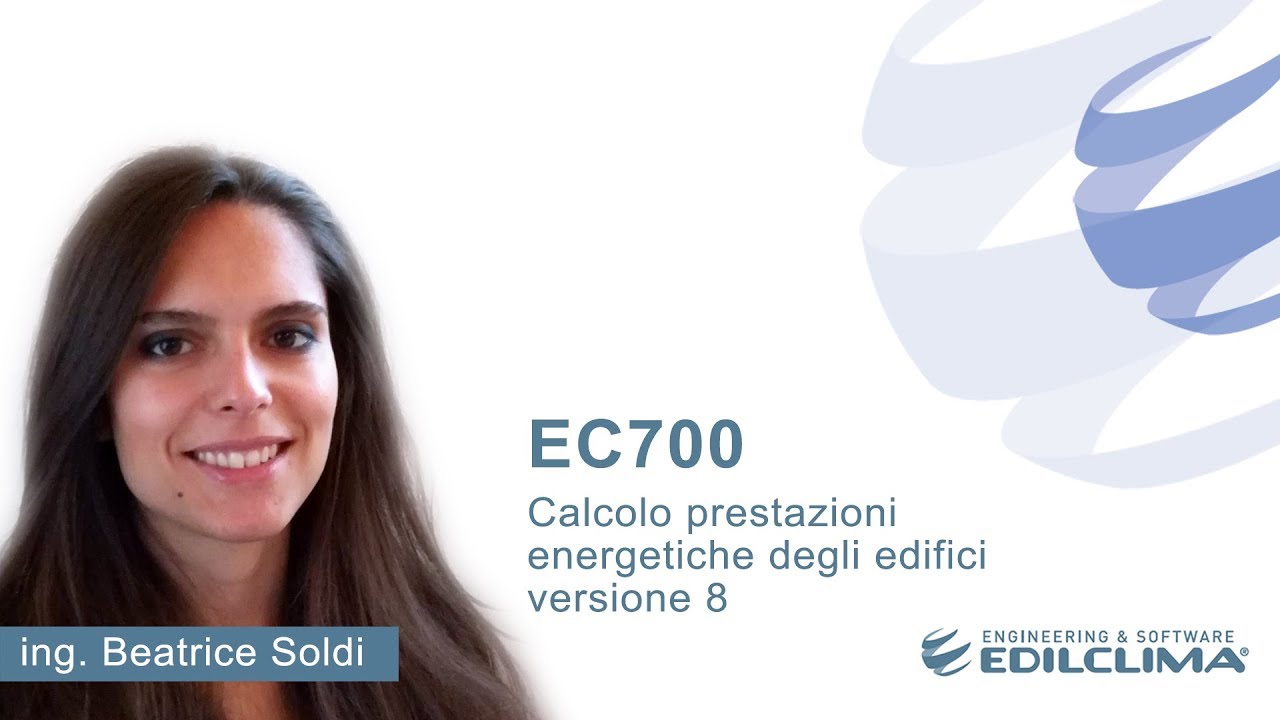 EC700 v8 - Calcolo prestazioni energetiche degli edifici