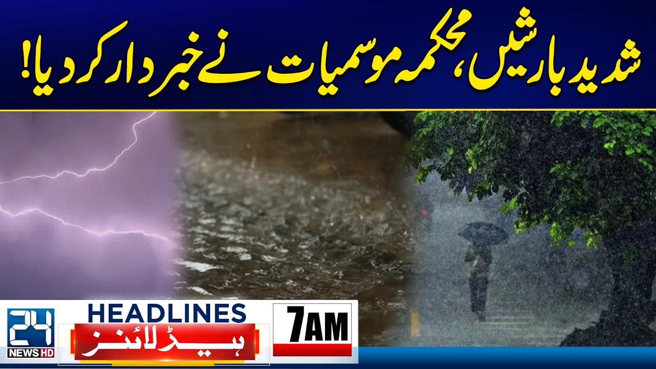 US-Iran War - Heavy Rains Alert - Weather Latest Updates - 7am News Headlines - 24 News HD