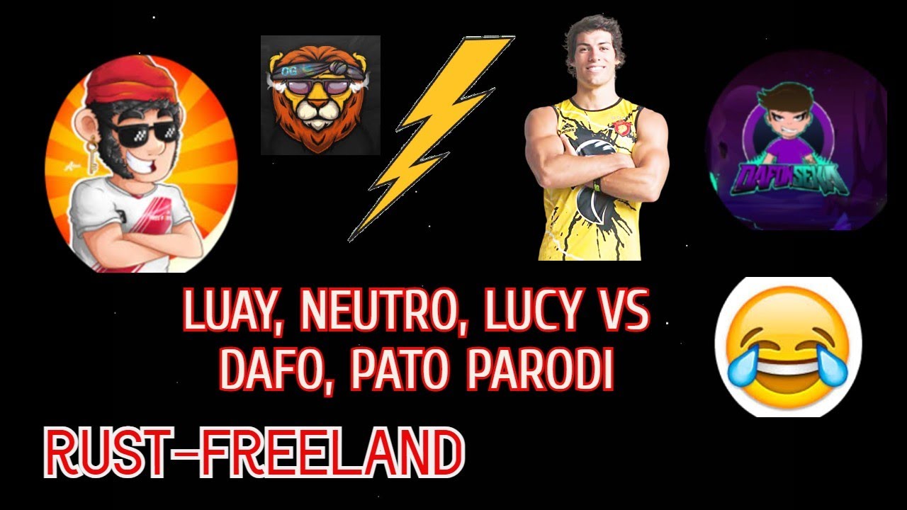 LUAY, NEUTRO, KENG Y LUCY SE ENFRENTAN A DAFONSEKA, PATO PARODI / / BATALLA EPICA / RUST FREELAND 😂😂