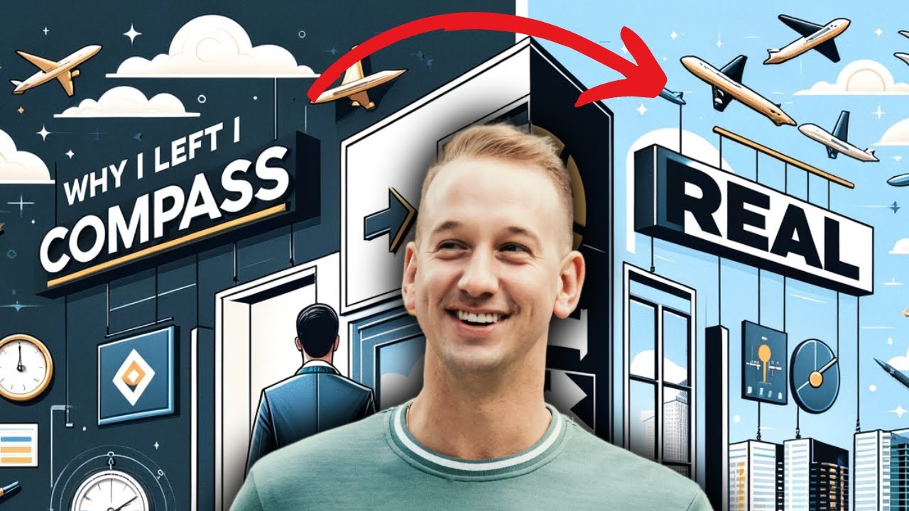 Why I Left Compass and Joined Real #realestate  #compassrealestate #real