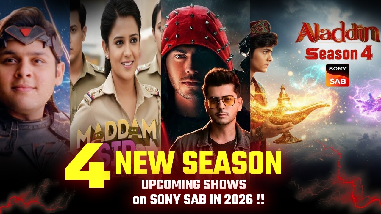 4 NEW Season UPCOMING SHOWS on Sony Sab TV In 2026 ! Baalveer 6 | Maddam Sir 2 | Aladdin 4 |Hero 3