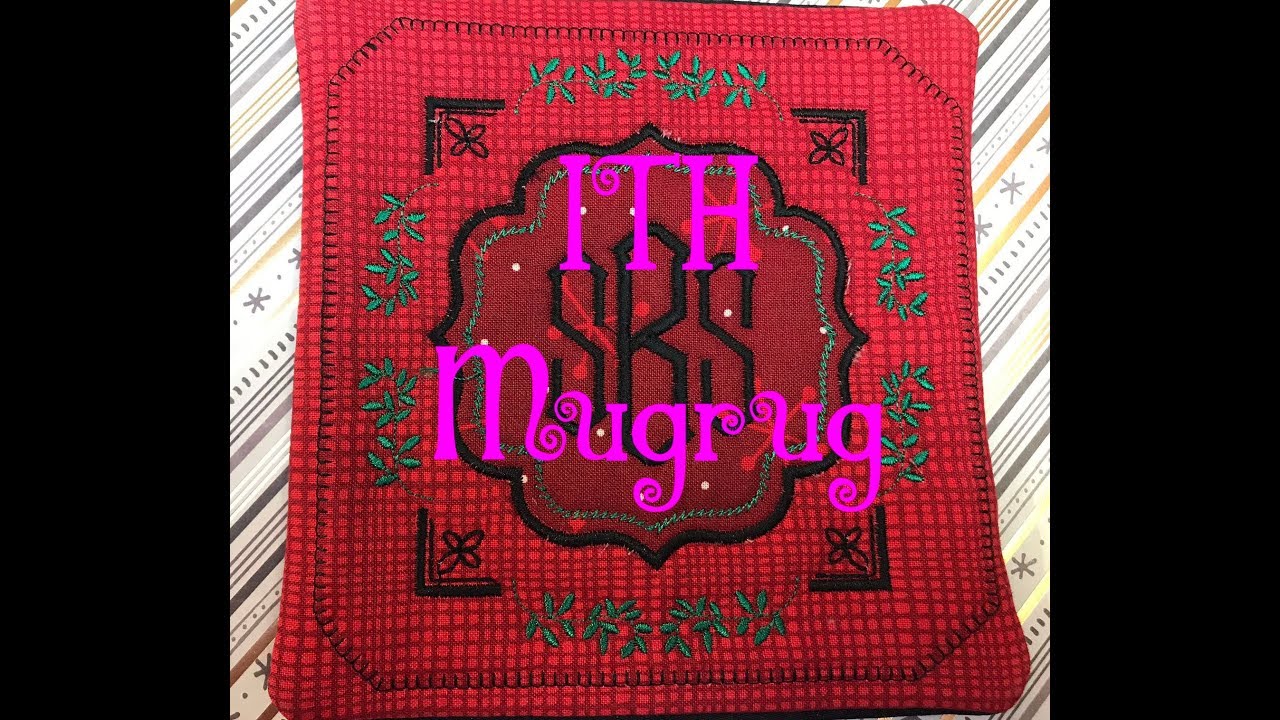 Hatch Embroidery:Create an ITH in the hoop monogram embroidered mugrug
