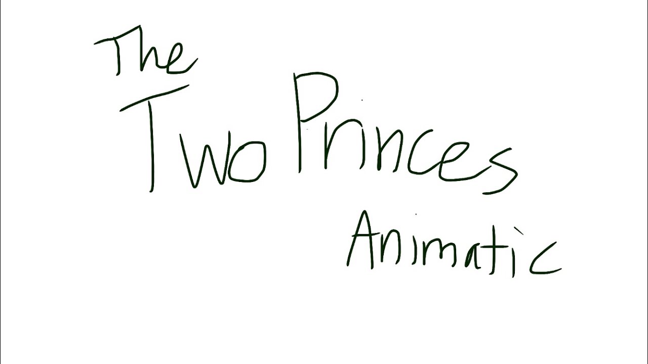 The Two Princes Animatic- Meeting Cecily