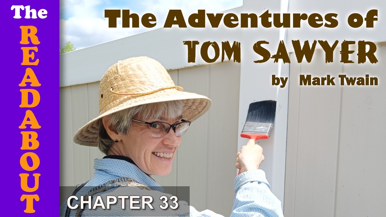 The Adventures of Tom Sawyer by Mark Twain Chapter 33  Read Aloud Audiobook | The Readabout