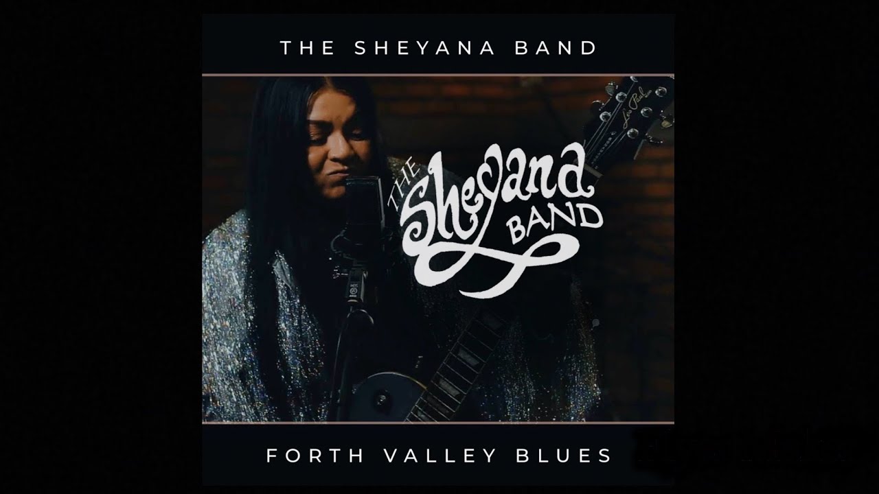 Forth Valley Blues by The Sheyana Band (c)