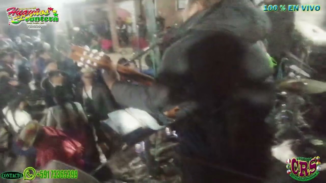 HUAYÑOS EN FRONTERA MIX FANDANGO EN VIVO RODEO CHICO AZURDUY