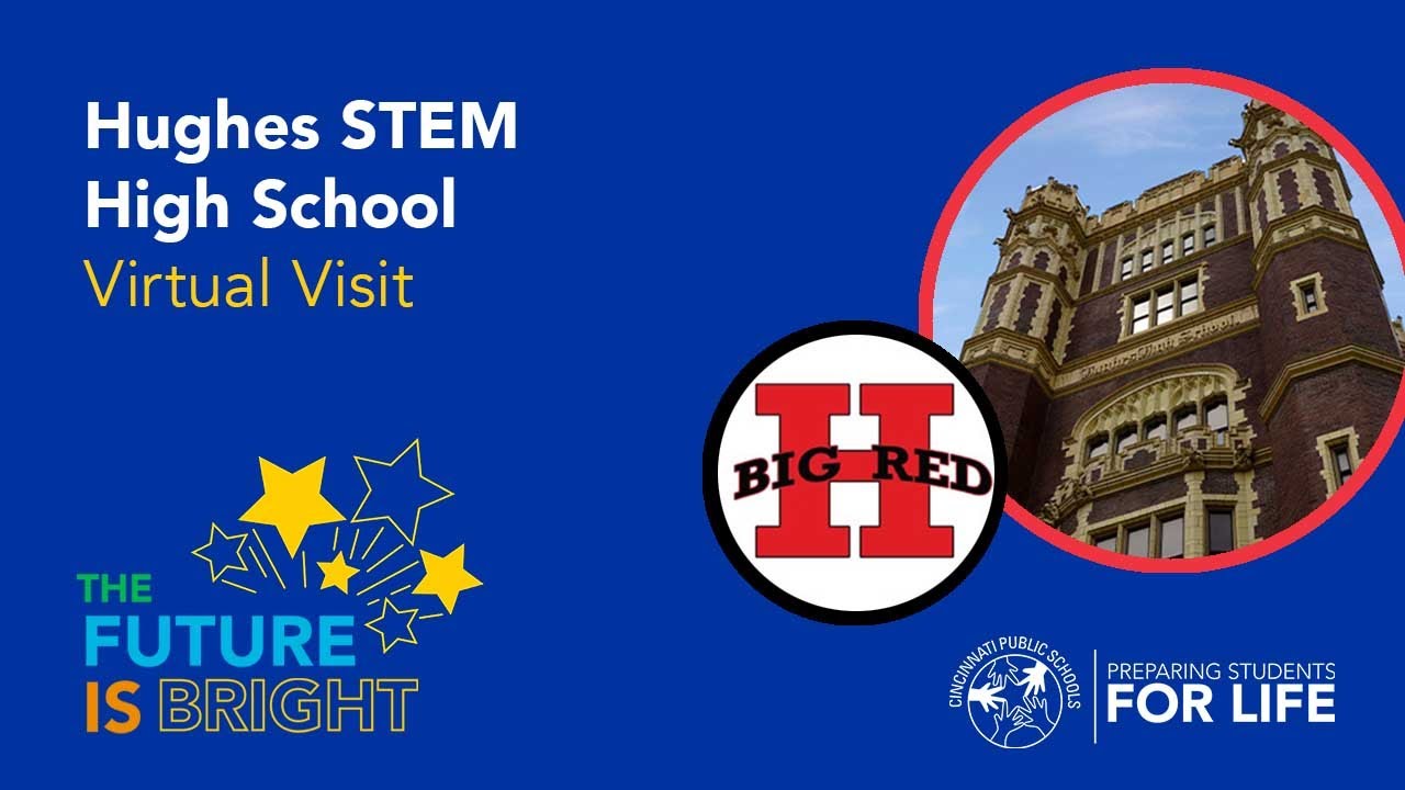 Hughes STEM High School Virtual Visit