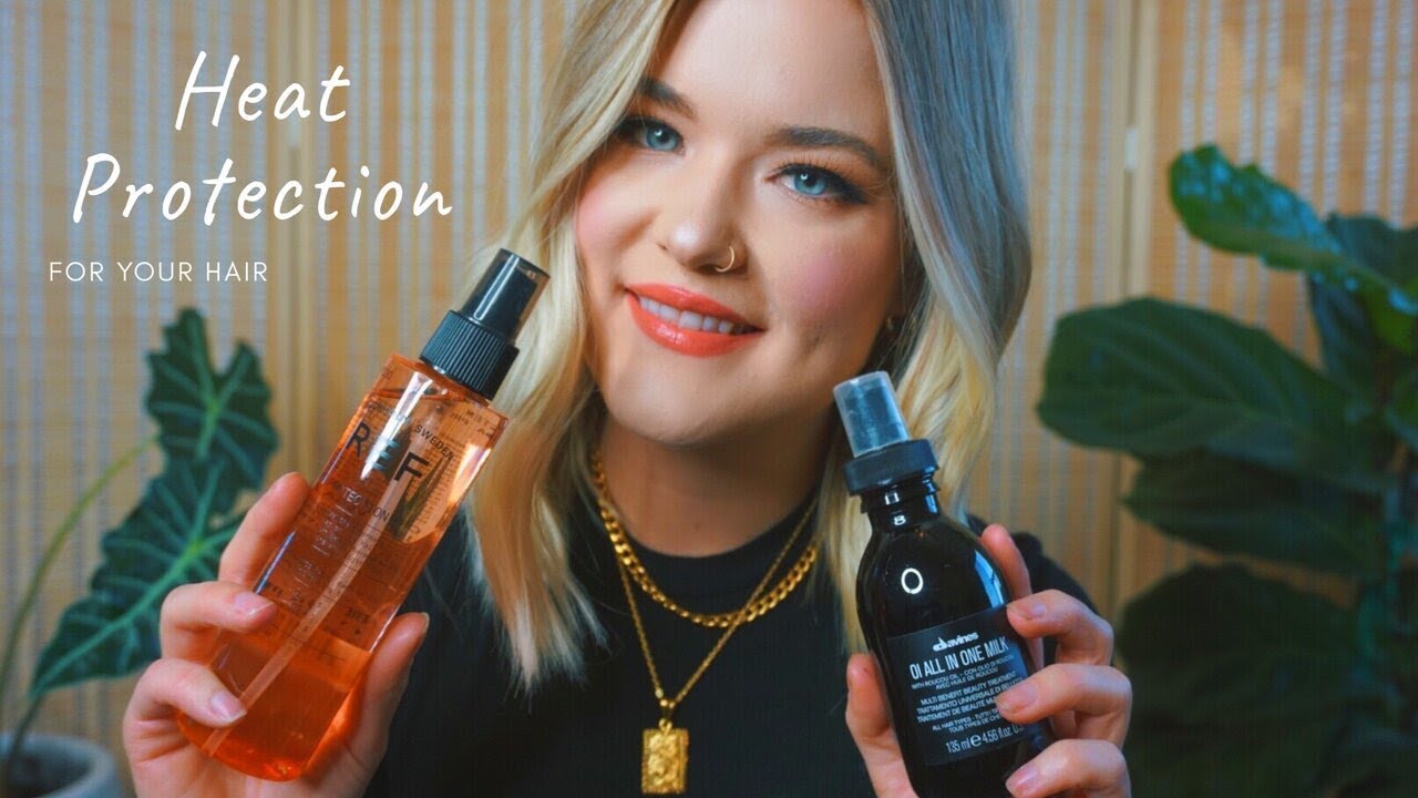 The BEST HEAT PROTECTING products!!