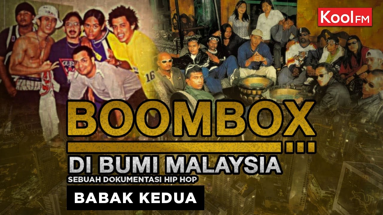 Sejarah Too Phat & B-Boy KL - Boombox Di Bumi Malaysia: Babak Kedua | KEx