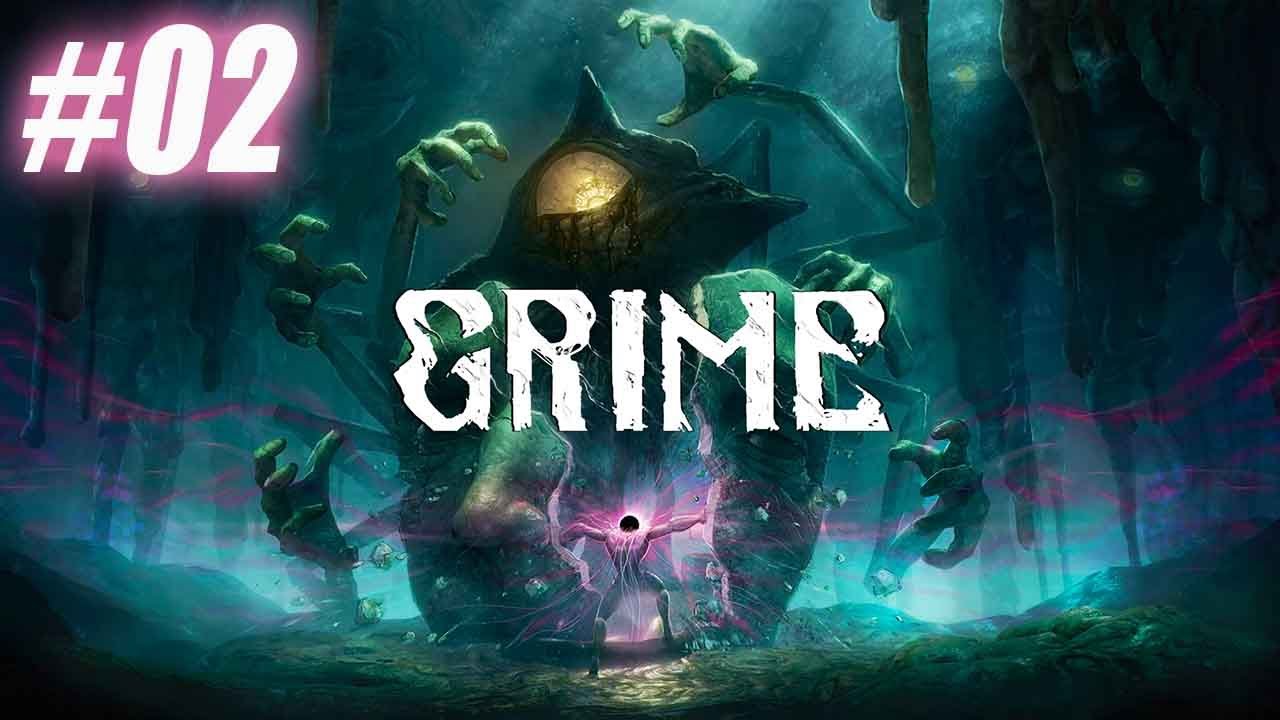 GRIME - Let's Play Part 2