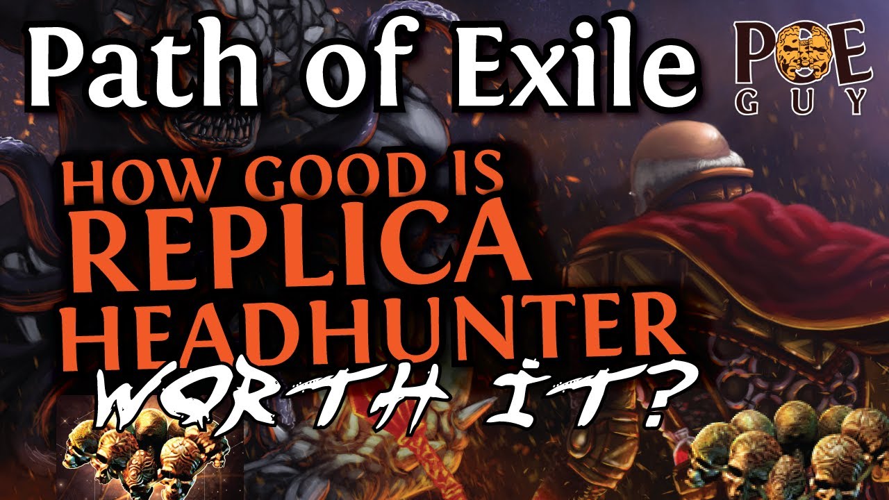 [POE 2023] REPLICA HEADHUNTER - HOW GOOD IS IT? | Gameplay, Tricks and Useful Information