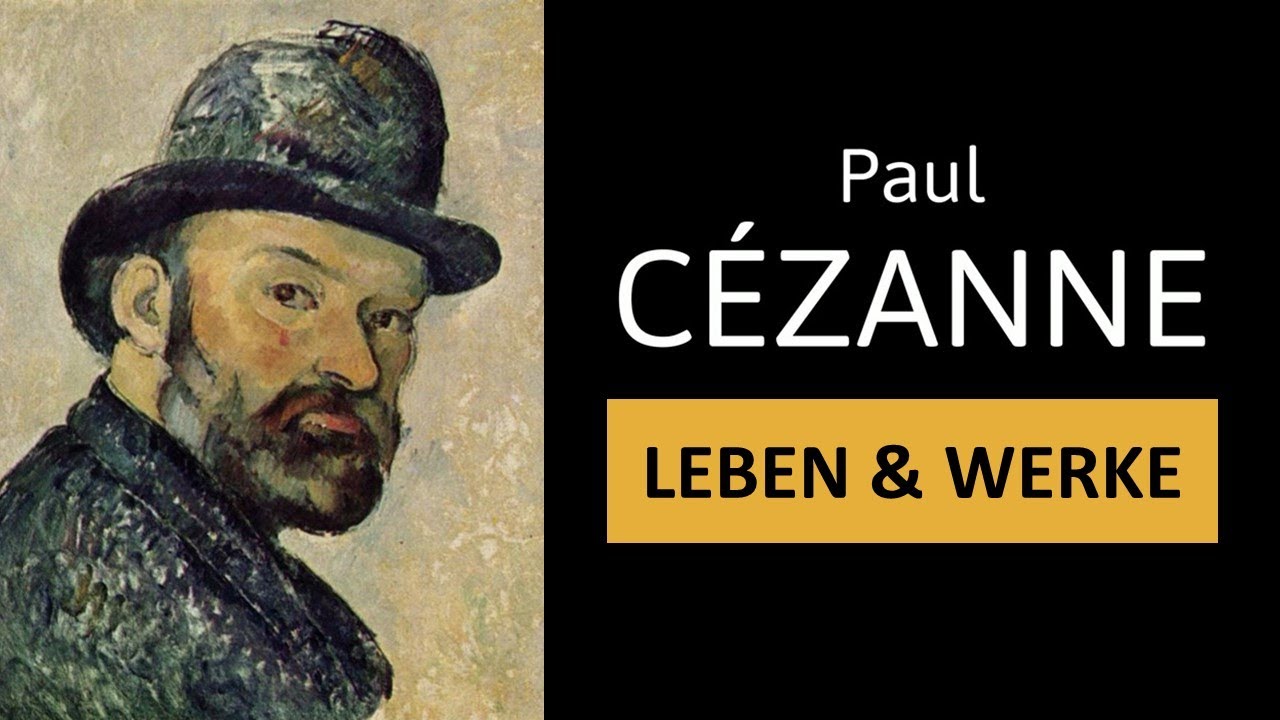 Paul Cézanne - Leben, Werke & Malstil | Einfach erklärt!