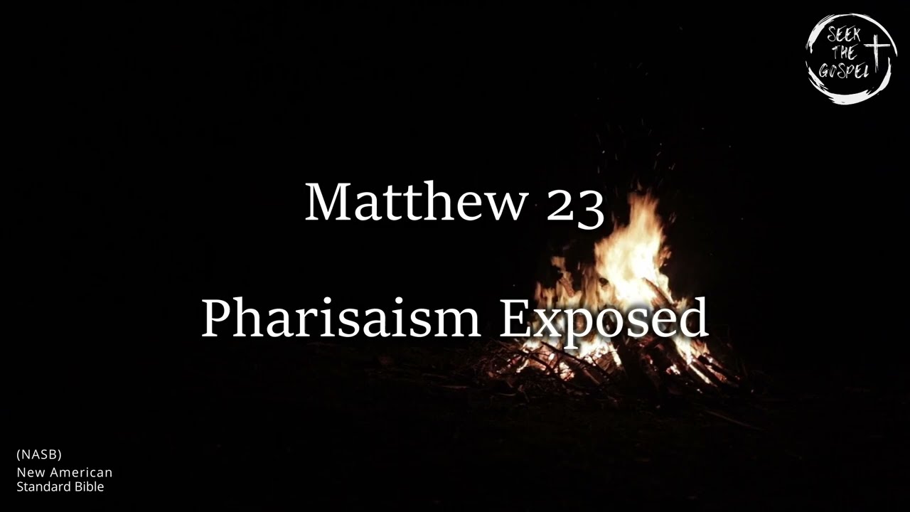 Matthew 23 - Audio Bible (NASB) with Scrolling Text
