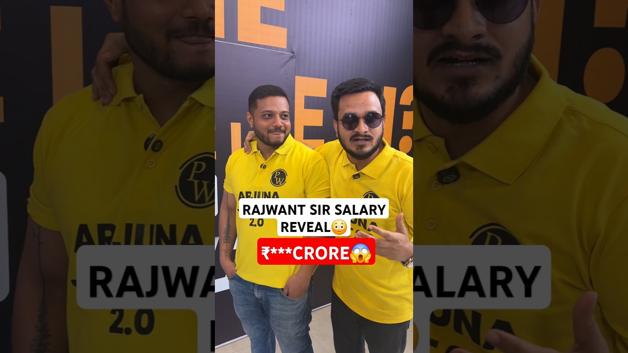 Rajwant Sir SALARY REVEALED😳🚨#pw #shorts #physicswallah #jeewallah