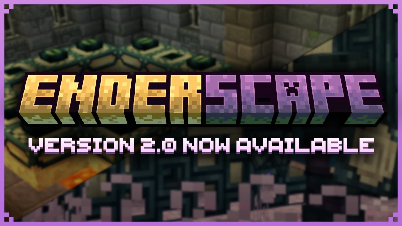 Enderscape 2.0 Release Trailer | Strongholds & Shadoline