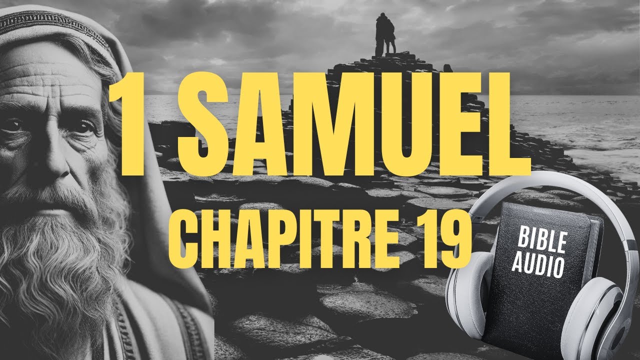 1 SAMUEL 19 | LA BIBLE AUDIO avec textes