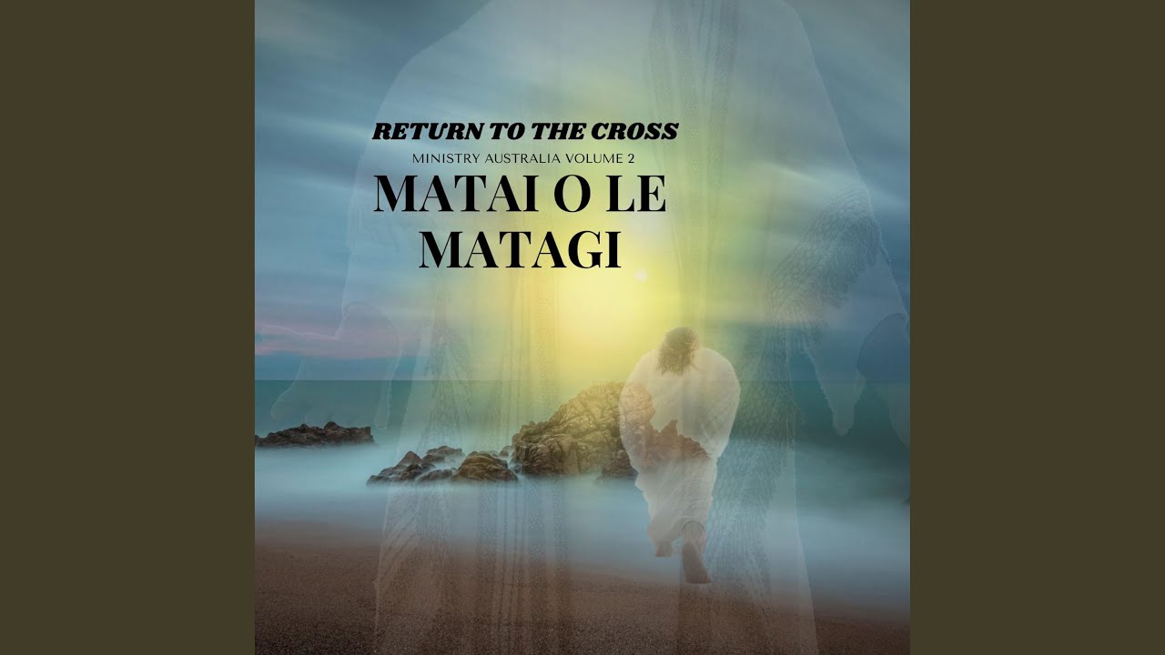 MATAI O LE MATAGI
