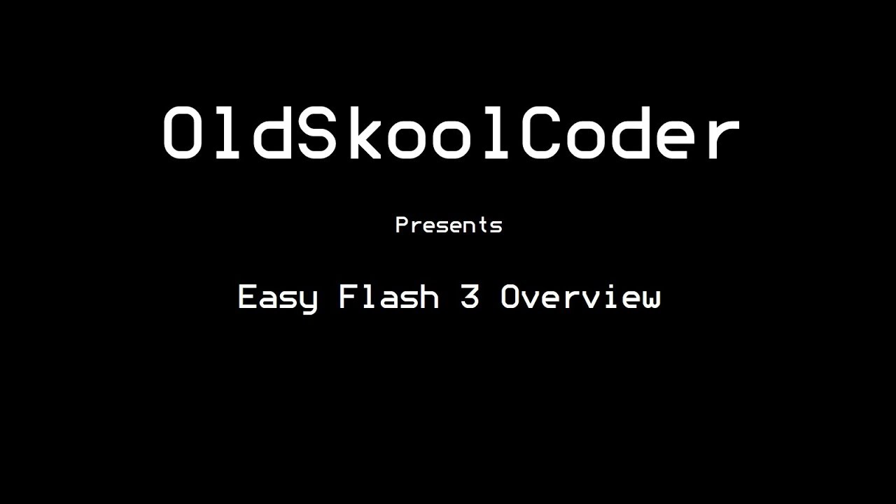 Easy Flash 3 Overview