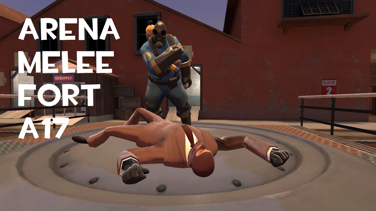 [TF2] Arena Melee Fort (Alpha 17 Build) [TF2Maps.Net US Server]