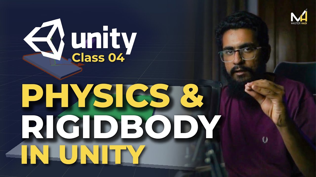Unity Physics and RigidBody: Learn the Basics | Class 04 | اردو / हिंदी