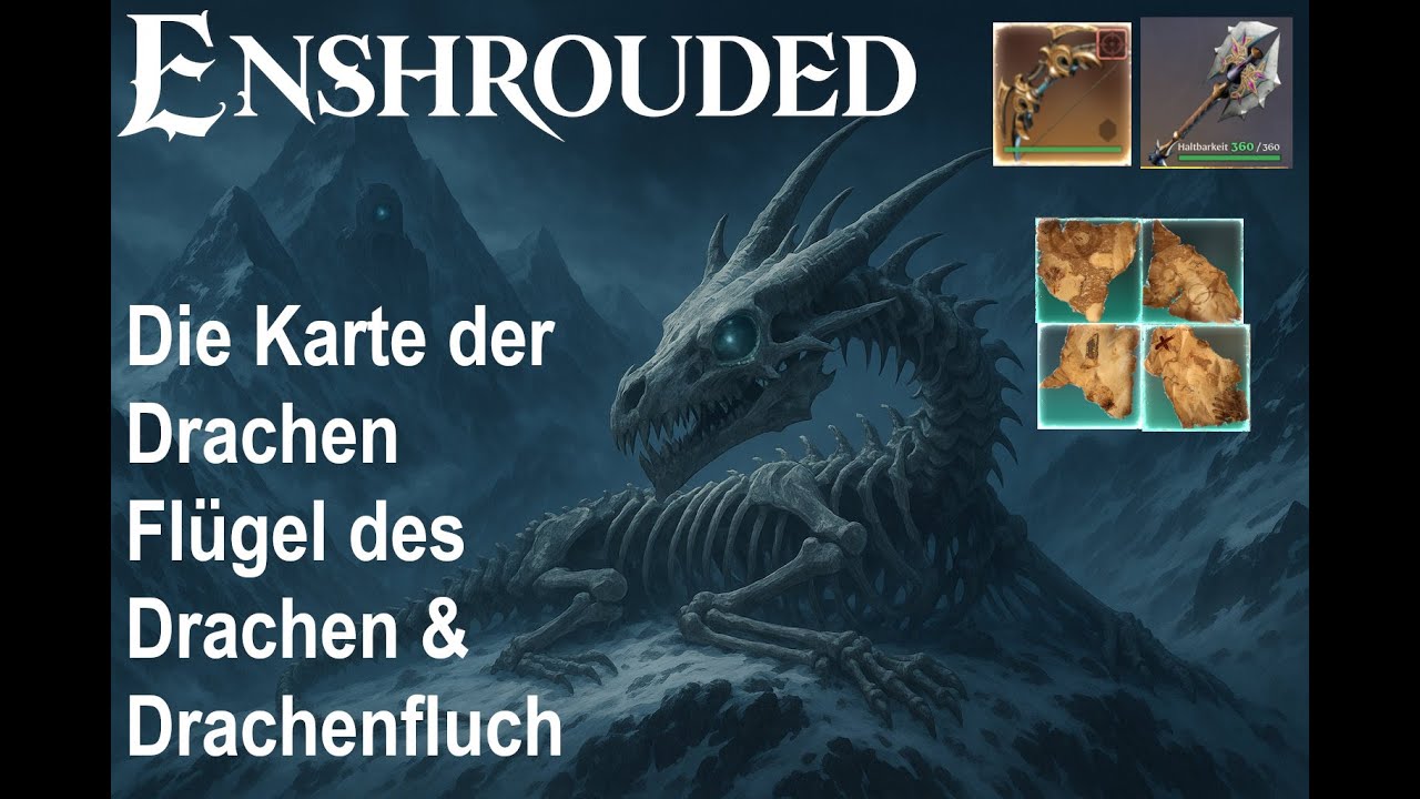 Die Karte der Drachen – Flügel des Drachen & Drachenfluch | Enshrouded Update 6