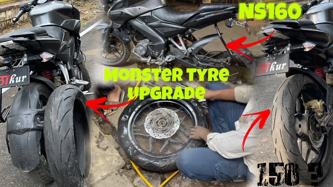 Ns160 Monster Tyre Upgrade (150 ?) 