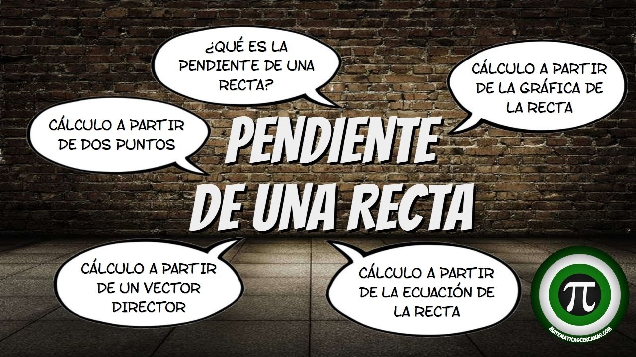 PENDIENTE DE UNA RECTA ✔️