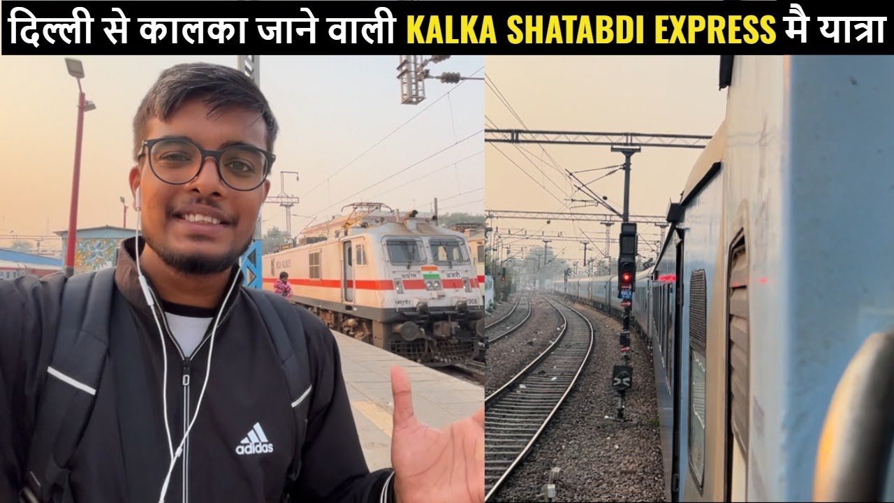 #12011 दिल्ली से कालका जाने वाली | KALKA SHATABDI | Train Journey | Diwakar Gupta|