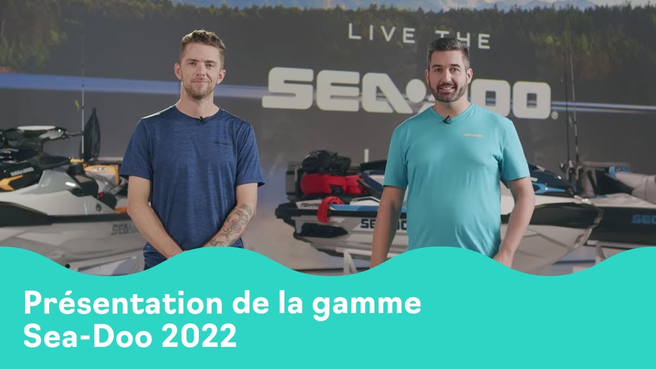 Présentation des motomarines Sea-Doo 2022