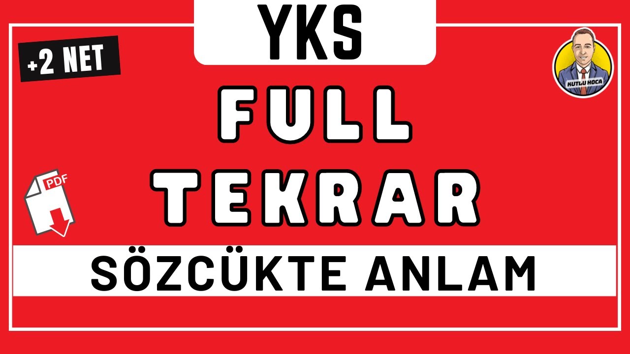 TYT T&uuml;rk&ccedil;e S&ouml;zc&uuml;kte Anlam Full Tekrar | 2022 TYT T&uuml;rk&ccedil;e Soruları | Kutlu Hoca