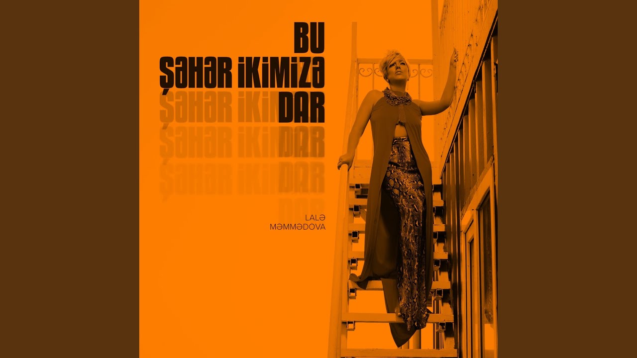 Bu Şəhər İkimizə Dar